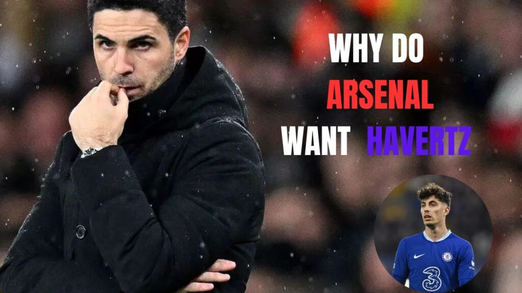 Kai Havertz - Why Arsenal needs him, Arsenal transfer news, Arsenal fc, kai havertz Arsenal