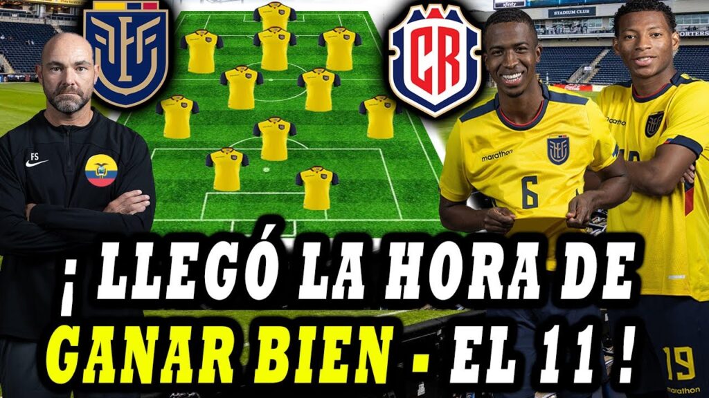 ¡SORPRESIVO EQUIPO 🇪🇨! 11 TITULAR ECUADOR VS COSTA RICA AMISTOSO JUNIO 2023 LA TRI MI ALINEACION 🇪🇨 ¡SORPRESIVO EQUIPO 🇪🇨! 11 TITULAR ECUADOR VS COSTA RICA AMISTOSO JUNIO 2023 LA TRI MI ALINEACION 🇪🇨