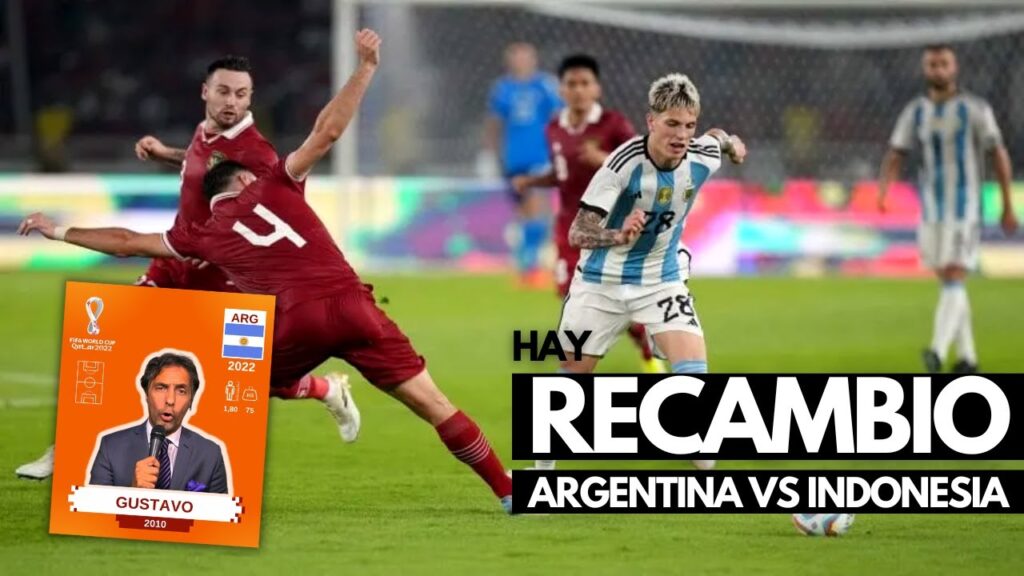 Argentina le GANO a Indonesia con el Recambio de la Scaloneta