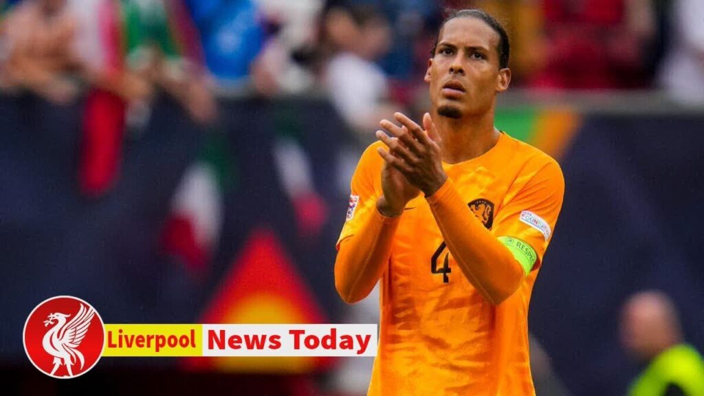 Liverpool have major Virgil van Dijk concern after Netherlands lose to Italy - news today