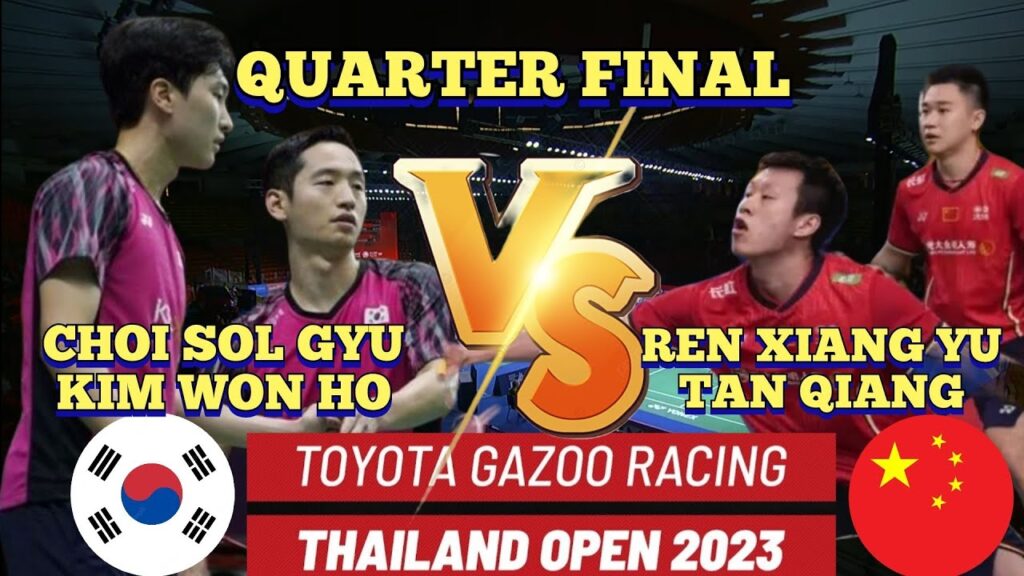 (QF)🇰🇷🔥CHOI SOL GYU-KIM WON HO 🆚️ 🇨🇳REN XIANG YU-TAN QIANG🤩👍‼️#thailandopen2023