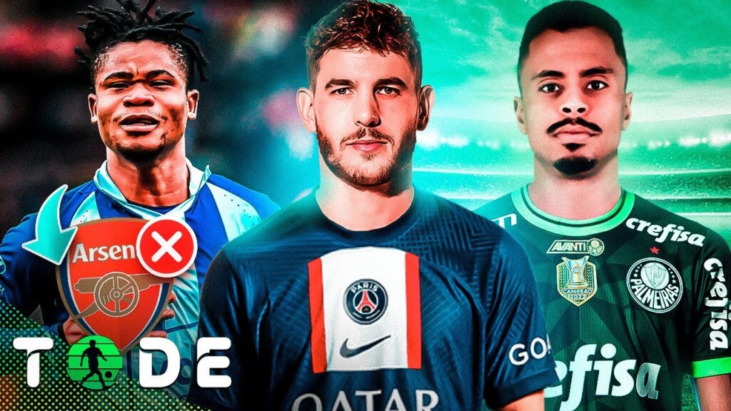 PSG vai atrás de LUCAS HERNÁNDEZ l Orban TIRA SARRO DO ARSENAL l PALMEIRAS quer ALLAN