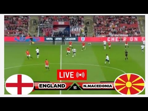 🔰LIVE, ENGLANG VS N. MACEDONIA, EURO CUP QUALIFILICATION FULL MATCH