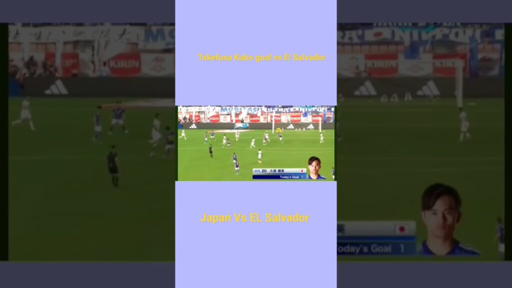 Takefusa Kubo goal Vs El Salvador #japan #japanfootball #shorts #elsalvador #footballshorts #viral