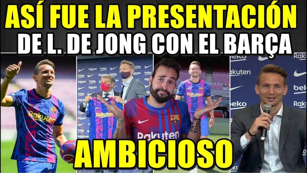🚨ASÍ FUE la PRESENTACIÓN de LUUK DE JONG con el BARÇA - Sus PRIMERAS PALABRAS como CULÉ - Y LAPORTA