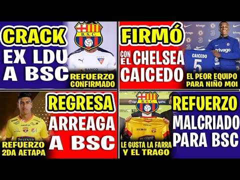 JUGARÁ EN EL PEOR EQUIPO! MOISES CAICEDO FIRMA CON EL CHELSEA | ARREAGA Y CRACK EX LDU REFUERZOS BSC