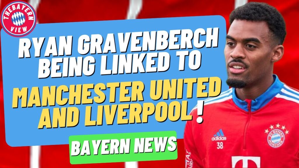 Ryan Gravenberch pushing for Premier league move!! - Bayern Munich transfer news