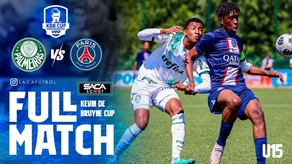 SE Palmeiras vs Paris Saint Germain U15 Kevin De Bruyne Cup 2023