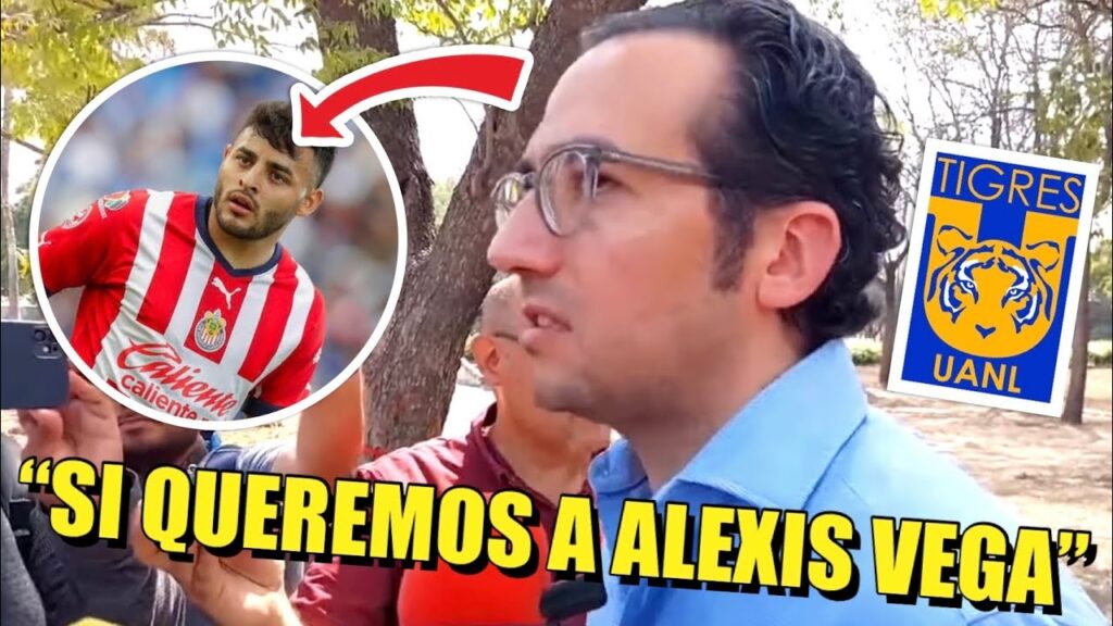 Mauricio Culebro: “SI Queremos a Alexis Vega en Tigres” 🐯🔥