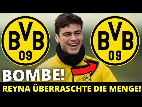 BvB: Es ist gerade herausgekommen! Gerade bestätigt! Giovanni Reyna überraschte das Publikum!