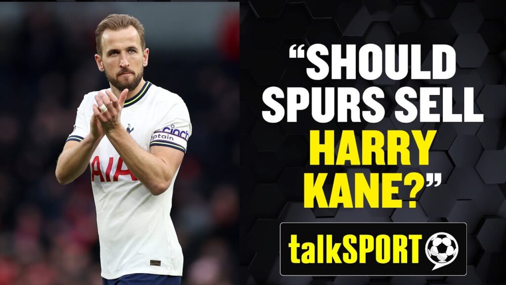 🤔 SHOULD SPURS SELL Harry Kane? Spurs podcaster Chris Cowlin debates with talkSPORT's Jason Cundy!