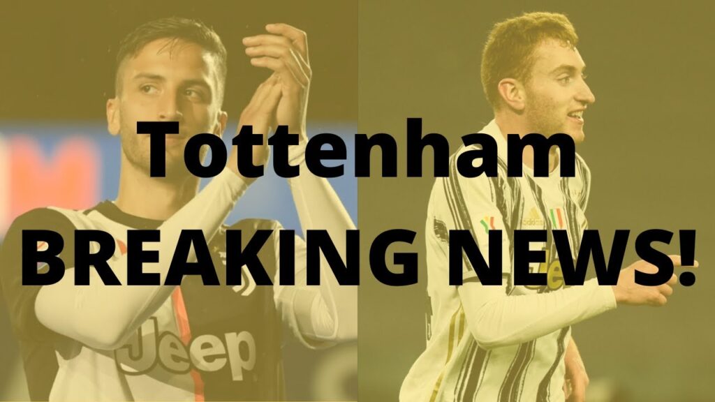 BREAKING NEWS: Tottenham Close In On Dejan Kulusevski & Rodrigo Bentancur Signings
