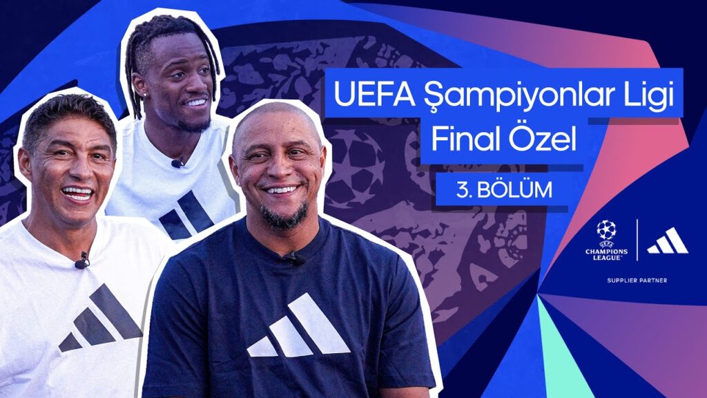 ROBERTO CARLOS x MARIO JARDEL x MICHY BATSHUAYI | UEFA ŞAMPİYONLAR LİGİ FİNAL ÖZEL #3