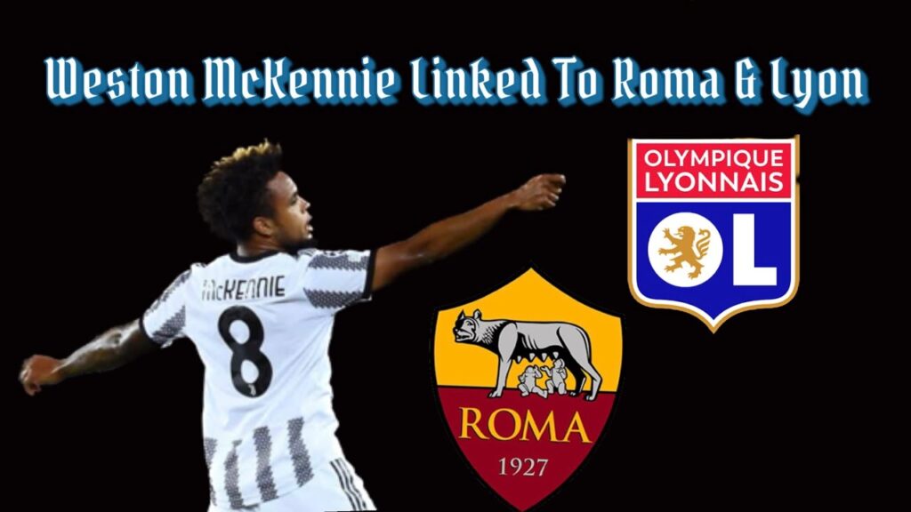 Weston McKennie Linked To Roma & Lyon #USMNT #ASRoma #Lyon #ligue1