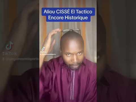Aliou CISSÉ, Historiquement Historique À jamais dans les annales du football sénégalais El Tactico