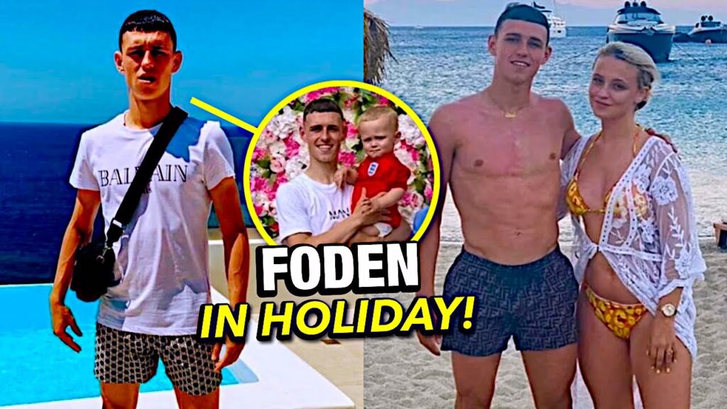 Phil Foden in Holiday with his Son 😍🌴
