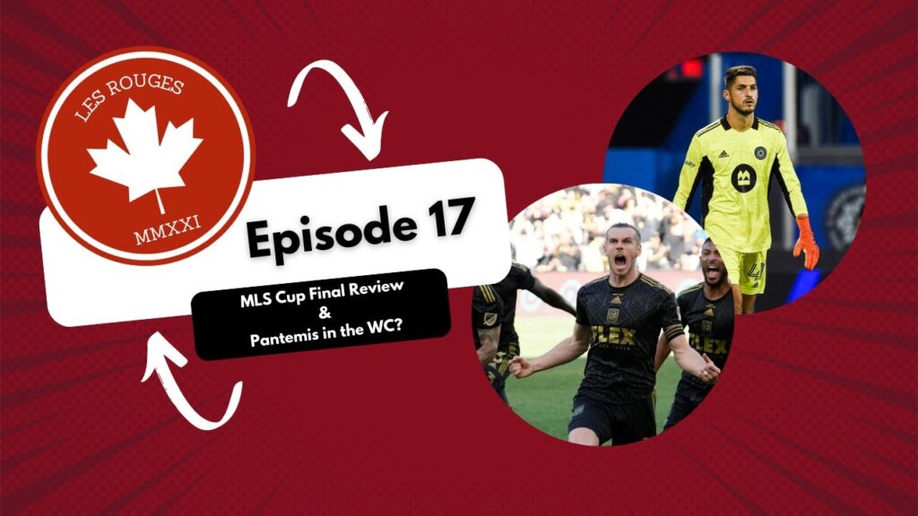 Everything Canada Soccer - Episode #17