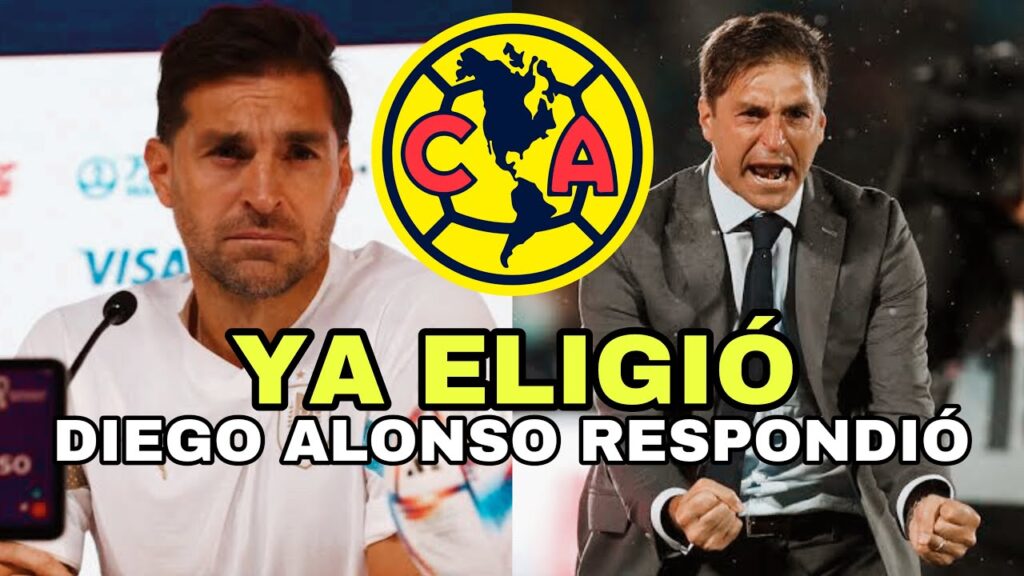 🚨DIEGO ALONSO ACABA DE TOMAR UNA DECISIÓN YA ELIGIÓ NO DIRIGIR AL CLUB AMÉRICA LOS RECHAZÓ