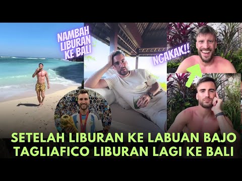 Pemain Argentina Nicola Tagliafico Liburan Lagi Ke Bali Setelah Dari Labuan Bajo | Football