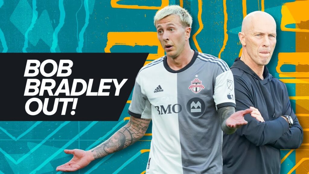 Bob Bradley out, where do Toronto go from here?