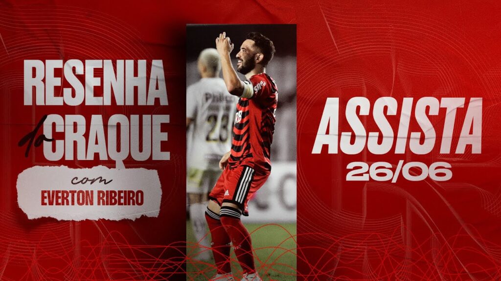 Resenha do Craque com Everton Ribeiro