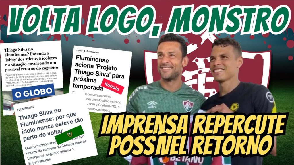 🚨⚠️IMPRENSA DESTACA VOLTA DE THIAGO SILVA. QUAIS AS CHANCES? QUANDO VAI SER? O QUE FALTA? ENTENDA.