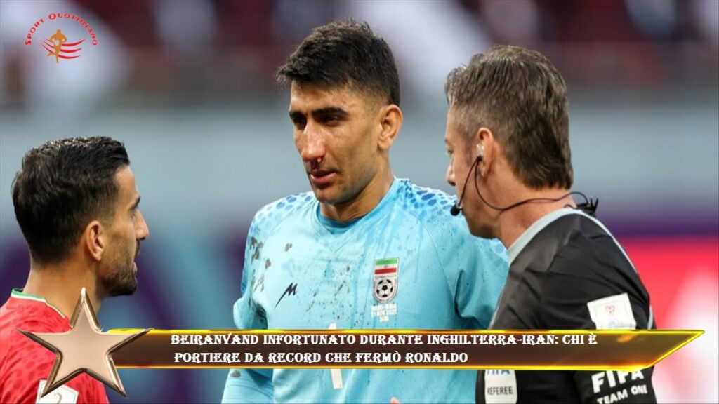 Beiranvand infortunato durante Inghilterra-Iran: chi è  portiere da record che fermò Ronaldo