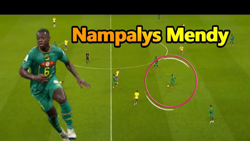 NAMPALYS MENDY VS BRESIL