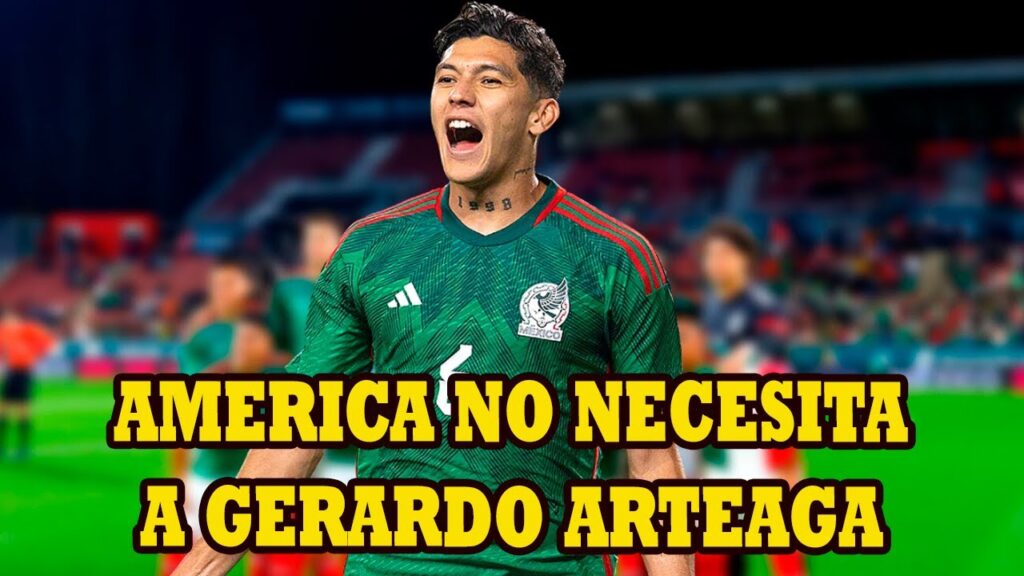 America No Necesita A Gerardo Arteaga Teniendo Grandes Defensas en su Actual Plantilla