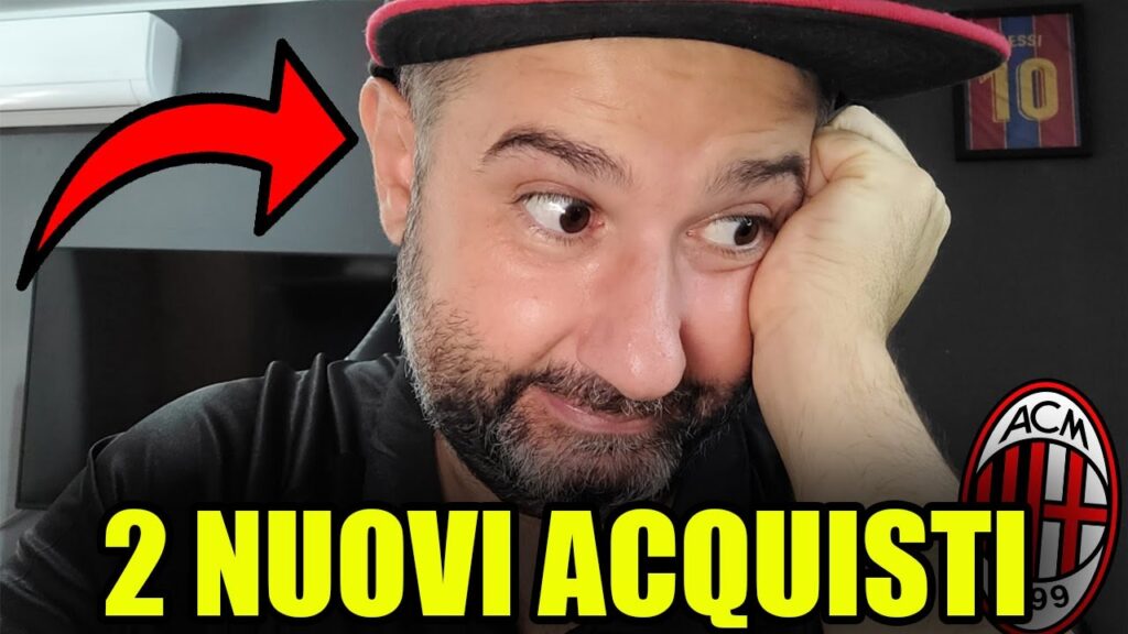 2 NUOVI ACQUISTI DEL MILAN || News Milan