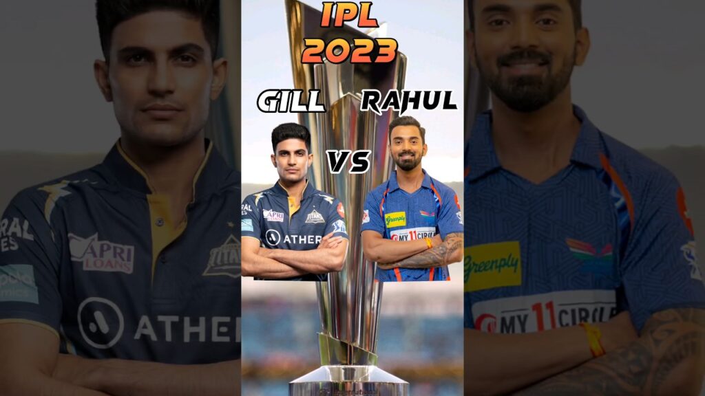 Kl rahul vs Shubhman gill in ipl 2023 #shorts #youtubeshorts #ipl
