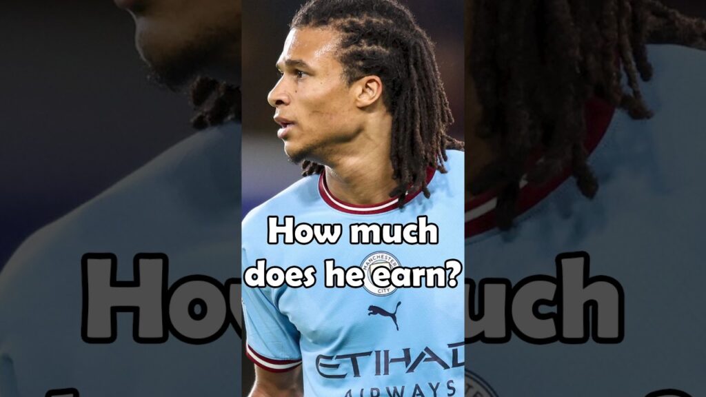 Nathan Aké • how much does he earn?