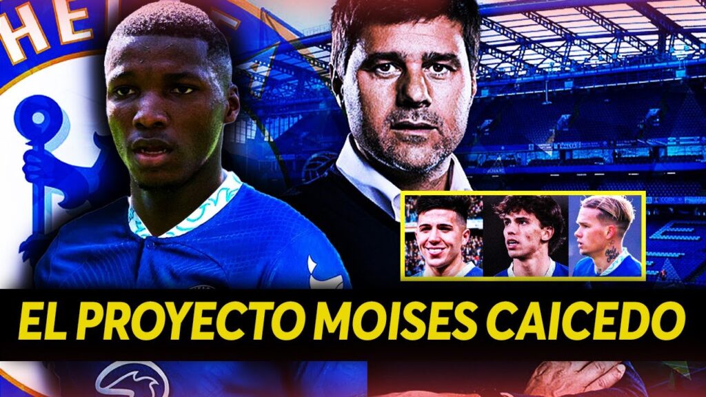 EL NUEVO CHELSEA 2024 con MOISES CAICEDO EL NUEVO CHELSEA 2024 con MOISES CAICEDO