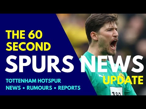 THE 60 SECOND SPURS NEWS UPDATE: Club Considering Gregor Kobel, Victor Nelsson Wants Move, Danjuma