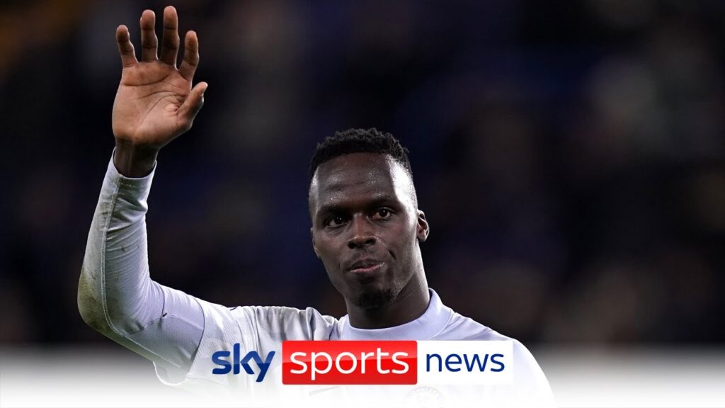 Edouard Mendy leaves Chelsea