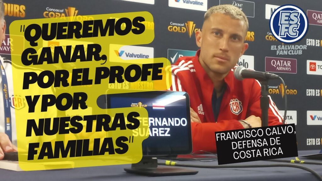 Francisco Calvo, defensa de Costa Rica, bajo presión rumbo al juego contra El Salvador | ES Fan Club