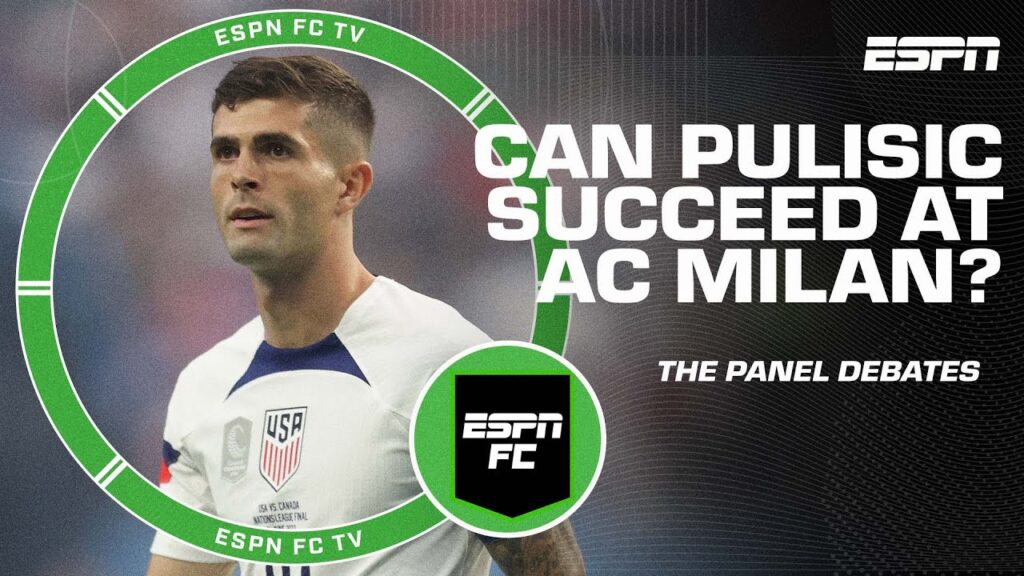Christian Pulisic could become a leader at AC Milan – Frank Leboeuf | ESPN FC