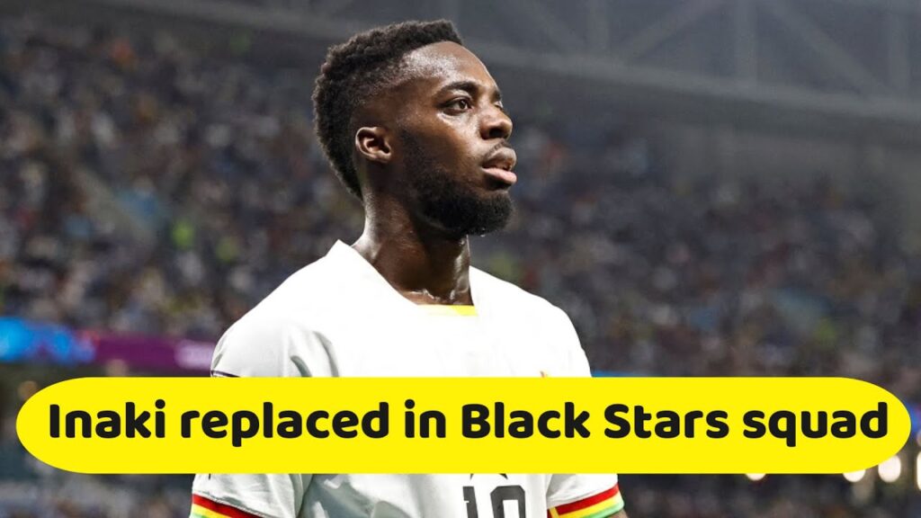Inaki Williams pulls out of Black Stars squad | Find out which striker replaces him