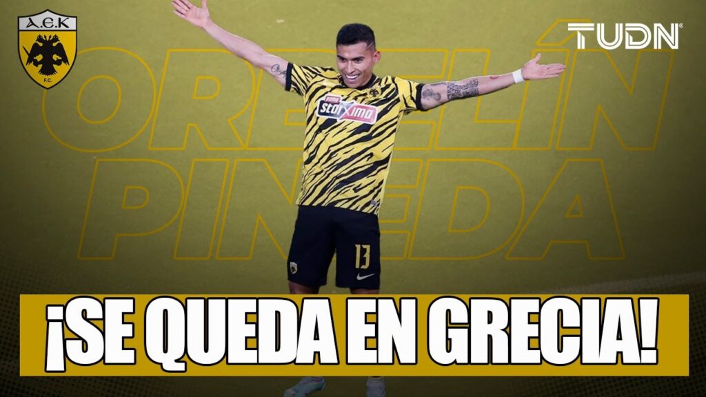 🚨 ¡OFICIAL! 🚨 AEK Atenas anuncia la compra definitiva de Orbelín Pineda | TUDN