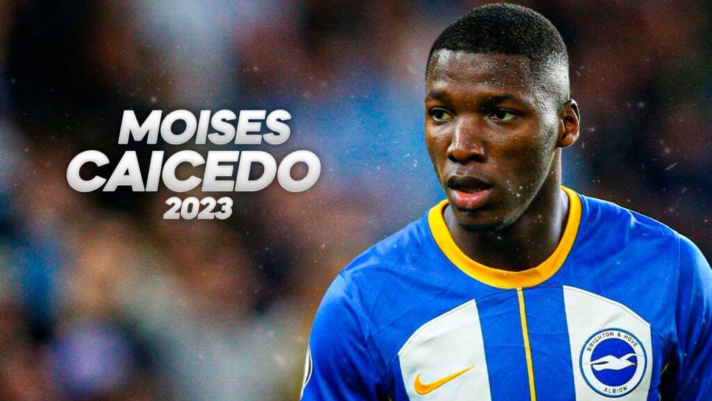 Moisés Caicedo - Full Season Show - 2023ᴴᴰ