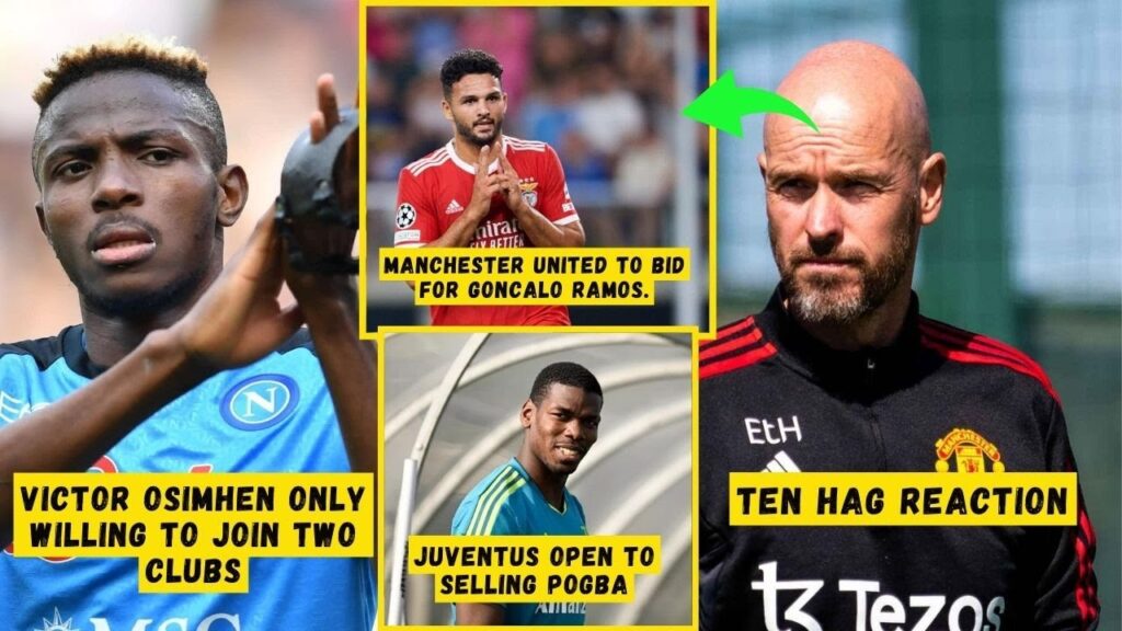 CONFIRMED❗Man Utd to Bid for Goncalo Ramos✅Victor Osimhen Only Join two Club😱Pogba😲Man Utd News