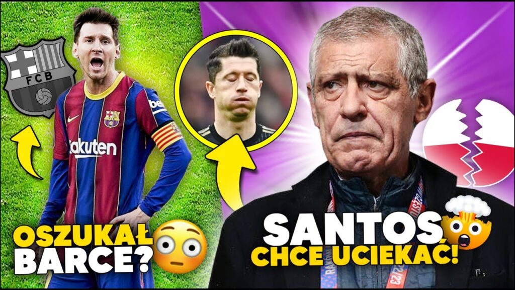 GRUBO... Santos UCIEKNIE Z POLSKI?! Messi OSZUKAŁ FC Barcelone...