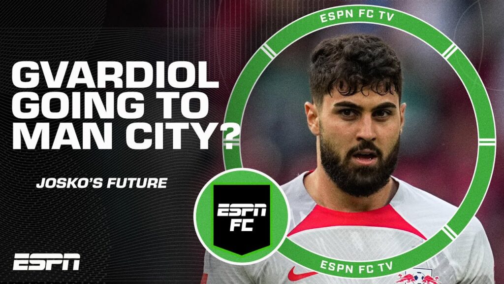 Josko Gvardiol is close to signing with Manchester City 👀 | ESPN FC