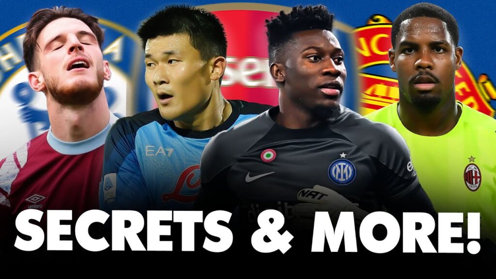 🚨 RICE SECRETS! CHELSEA DONE DEAL, KIM, ONANA AND MAIGNAN DECISION…