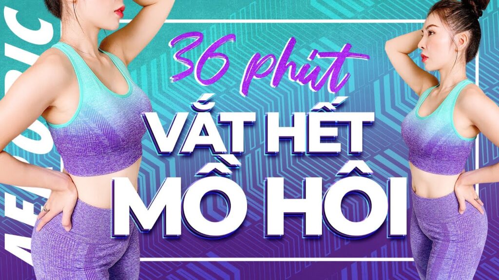 AEROBIC DANCE | 43 | FULL BODY NÂNG CAO 36′ | Đầy Năng Lượng | YUU YOUNG AEROBIC DANCE | 43 | FULL BODY NÂNG CAO 36' | Đầy Năng Lượng | YUU YOUNG