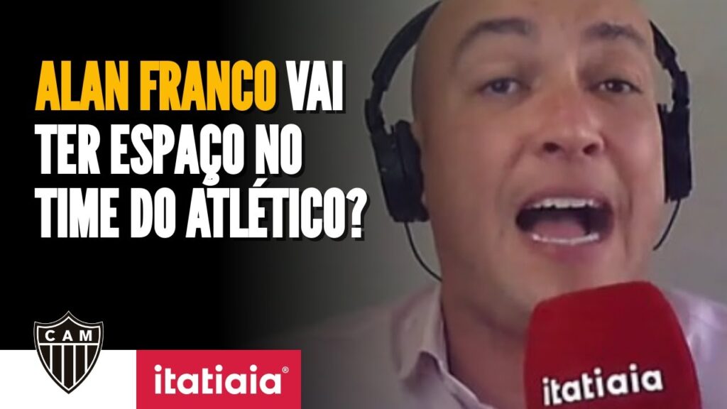 ALAN FRANCO DEVE SER REAPROVEITADO PELO ATLÉTICO? COMENTARISTAS ANALISAM