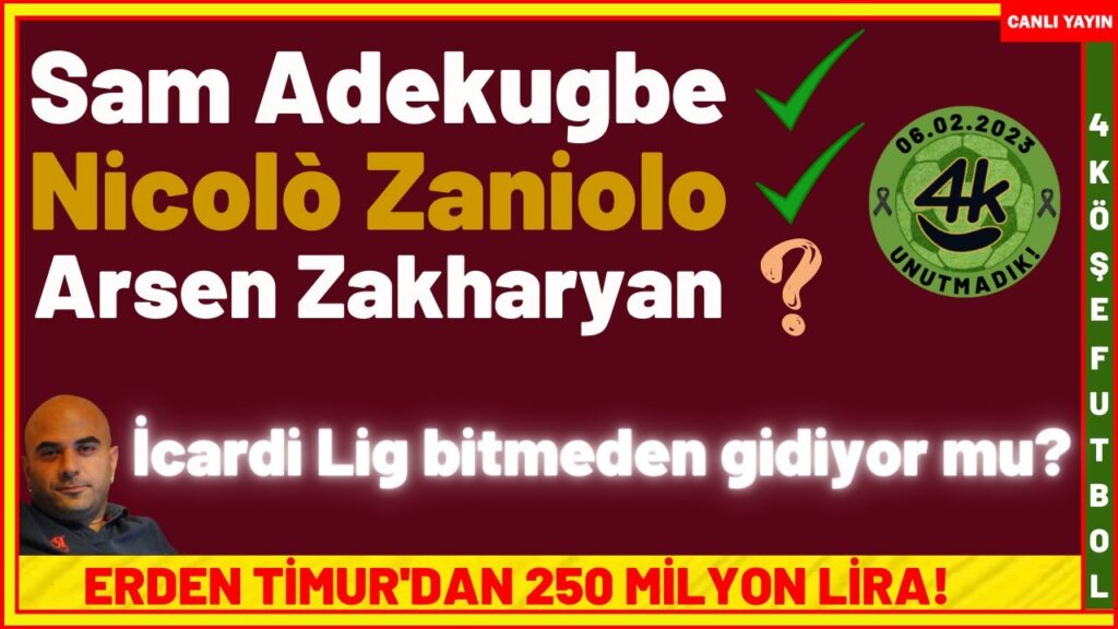 ZAKHARYAN GELİYOR MU İCARDİ GİDİYOR MU? | SAM ADEKUGBE | ZANİOLO | ERDEN TİMUR | GALATASARAY #golvar