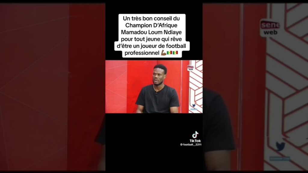 Football sn: conseils de loum ndiaye