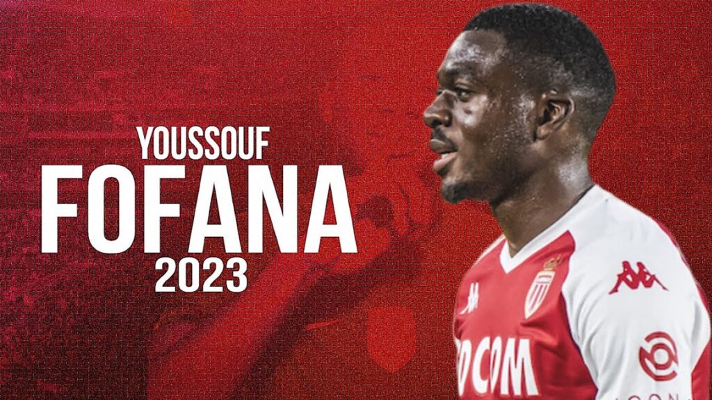 Youssouf Fofana 2023 - Defensive midfielder
