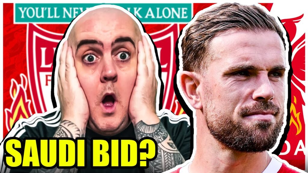 JORDAN HENDERSON Wanted By Saudi Club